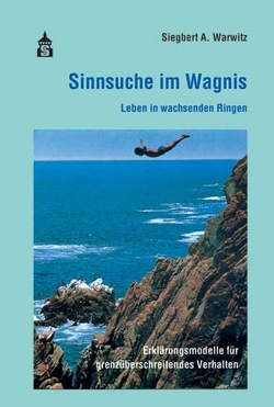 Sinnsuche im Wagnis von Warwitz,  Siegbert