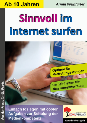 Sinnvoll im Internet surfen von Weinfurter,  Armin