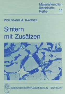 Sintern mit Zusätzen von Kaysser,  Wolfgang A