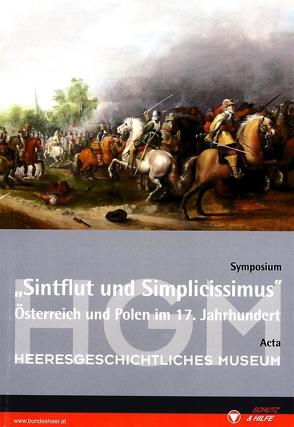 Sintflut und Simplicissimus von Dybas,  Boguslaw, Höbelt,  Lothar, Ortner,  Christian M, Reichl,  Thomas, Reichl-Ham,  Claudia