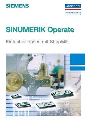 SINUMERIK Operate – Einfacher fräsen mit ShopMill