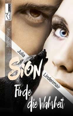 Sion – Finde die Wahrheit von Lindenmair,  Julia