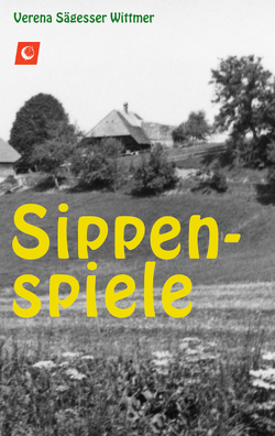 Sippenspiele von Sägesser Wittmer,  Verena