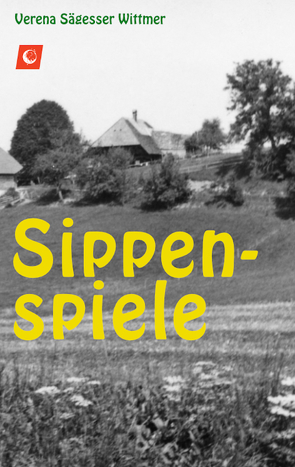 Sippenspiele von Sägesser Wittmer,  Verena