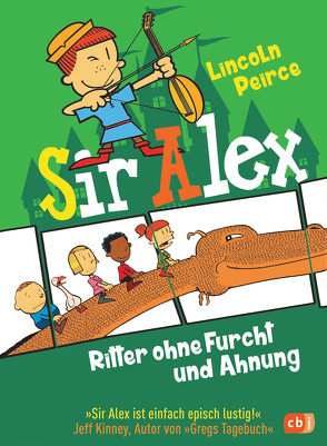 Sir Alex – Ritter ohne Furcht und Ahnung von Peirce,  Lincoln, Spangler,  Bettina