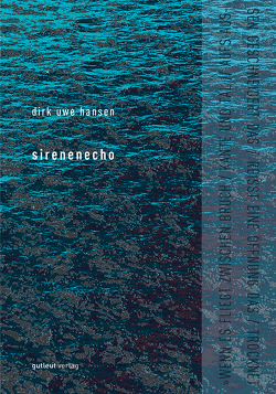 Sirenenecho von Hansen,  Dirk Uwe, Wagener,  Michael