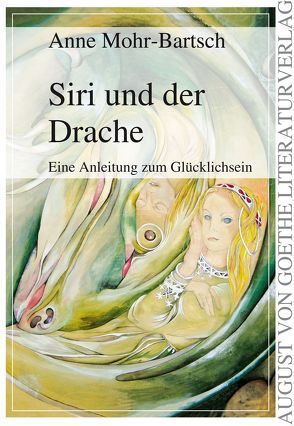 Siri und der Drache von Mohr-Bartsch,  Anne