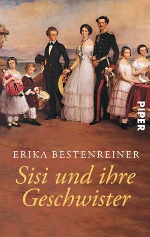 Sisi und ihre Geschwister von Bestenreiner,  Erika