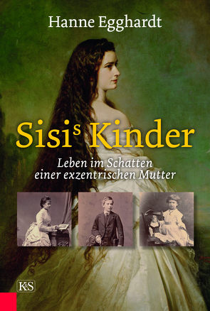 Sisi’s Kinder von Egghardt,  Hanne