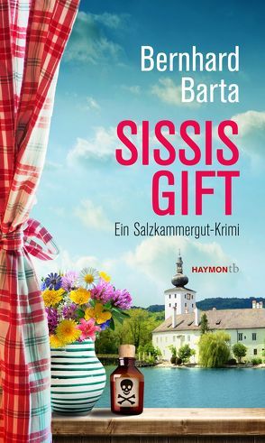 Sissis Gift von Barta,  Bernhard