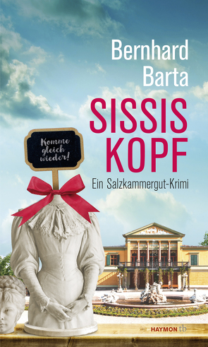 Sissis Kopf von Barta,  Bernhard