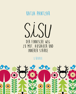 Sisu von Pantzar,  Katja, Schumacher-Hernández,  Tobias