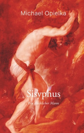 Sisyphus von Opielka,  Michael