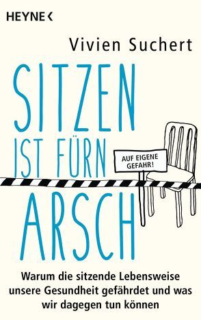 Sitzen ist fürn Arsch von Suchert,  Vivien