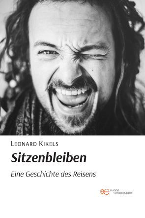 SITZENBLEIBEN von Kikels,  Leonard