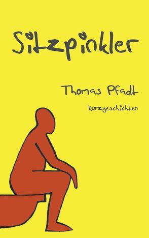 Sitzpinkler von Pfadt,  Thomas