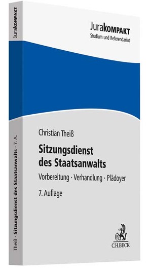 Sitzungsdienst des Staatsanwalts von Theiß,  Christian