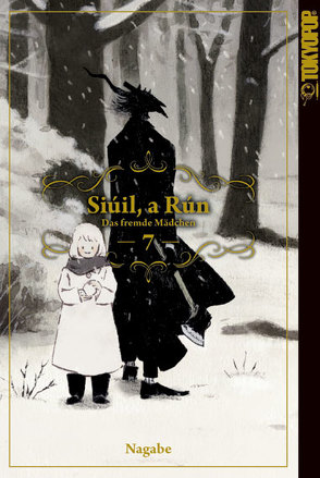 Siúil, a Rún – Das fremde Mädchen 07 von Nagabe