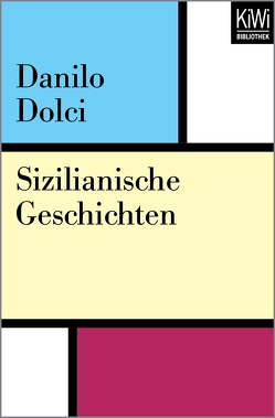 Sizilianische Geschichten von Dolci,  Danielo, Mudry,  Anna, Müller,  Peter, Wolter,  Christine