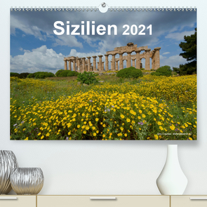 Sizilien 2021 (Premium, hochwertiger DIN A2 Wandkalender 2021, Kunstdruck in Hochglanz) von Dauerer,  Jörg