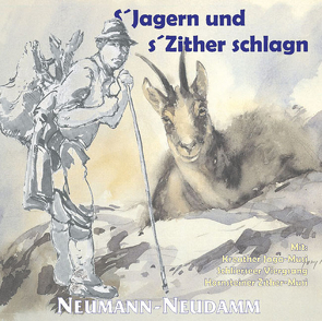 s´Jagern und s´Zither schlagn von Esterl,  Konrad