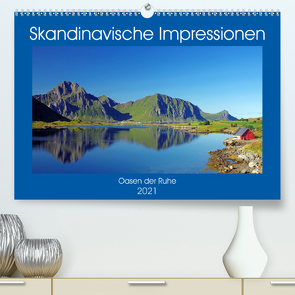 Skandinavische Impressionen – Oasen der Ruhe (Premium, hochwertiger DIN A2 Wandkalender 2021, Kunstdruck in Hochglanz) von Pantke,  Reinhard