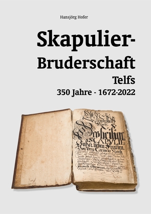 Skapulier-Bruderschaft Telfs von Hofer,  Hansjörg