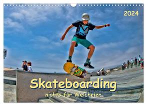 Skateboarding – nichts für Weicheier (Wandkalender 2024 DIN A3 quer), CALVENDO Monatskalender von Roder,  Peter