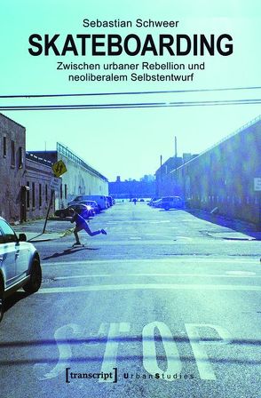 Skateboarding von Schweer,  Sebastian