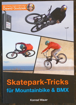 Skatepark-Tricks für Mountainbike und BMX von Wauer,  Konrad