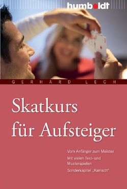 Skatkurs für Aufsteiger von Lech,  Gerhard