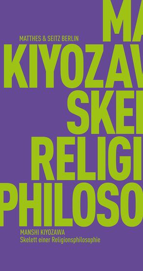 Skelett einer Religionsphilosophie von Fischer-Barnicol,  Dora, Kiyozawa,  Manshi