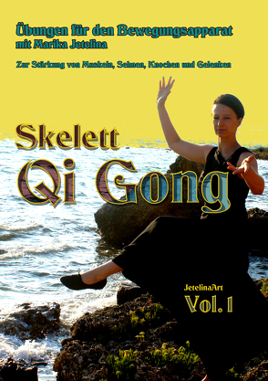 Skelett Qi Gong von Jetelina,  Marika