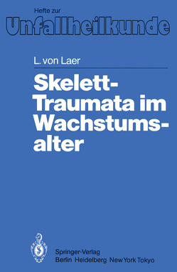 Skelett-Traumata im Wachstumsalter von Laer,  L.v.