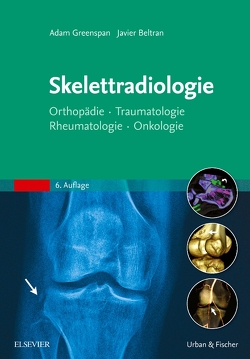 Skelettradiologie von Greenspan,  Adam, Walthers,  Eduard M.