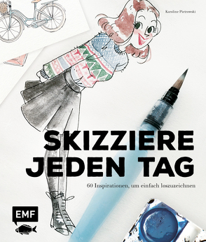 Sketch your life – skizziere jeden Tag von Pietrowski,  Karoline