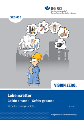 SKG 030 Sicherheitskurzgespräch Lebensretter Gefahr erkannt – Gefahr gebannt