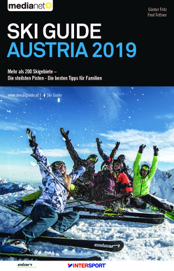 Ski Guide Austria 2019 von Fettner,  Fred, Fritz,  Günter