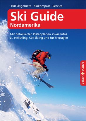 Ski Guide Nordamerika – VISTA POINT Reiseführer A bis Z von Schrahe,  Christoph