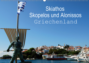 Skiathos Skopelos und Alonissos Griechenland (Wandkalender 2021 DIN A2 quer) von Schneider,  Peter