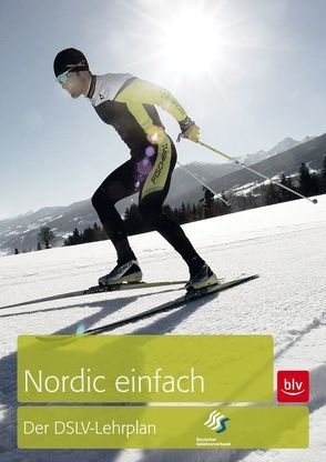 Skilanglaufen einfach von Deutscher Skilehrerverband