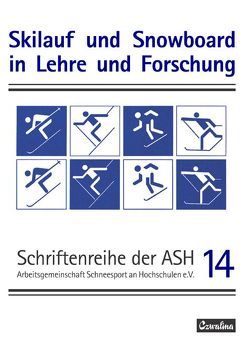 Skilauf und Snowboard in Lehre und Forschung (14) von Schoder,  Gustav