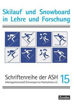 Skilauf und Snowboard in Lehre und Forschung (15) von Bach,  Ingrid