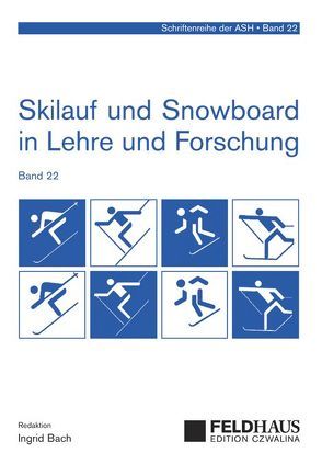 Skilauf und Snowboard in Lehre und Forschung (22) von Bach,  Ingrid