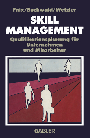 Skill-Management von Buchwald,  c., Faix,  W. G., Wetzler,  r.