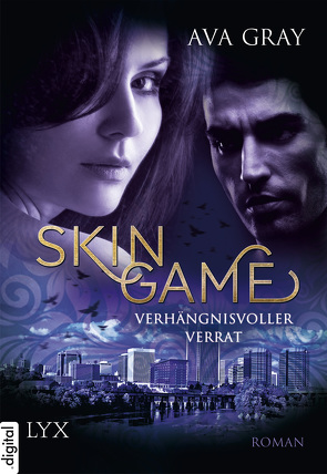 Skin Game – Verhängnisvoller Verrat von Gray,  Ava, Koonen,  Angela