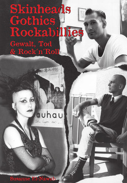 Skinheads – Gothics – Rockabillies von El-Nawab,  Susanne