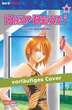 Skip Beat! 21 von Bockel,  Antje, Nakamura,  Yoshiki