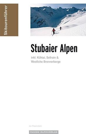 Skitourenführer Stubaier Alpen von Piepenstock,  Jan