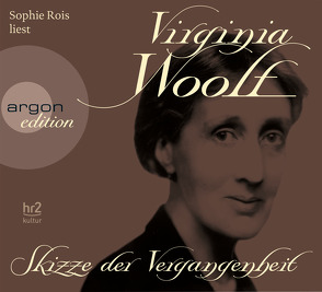 Skizze der Vergangenheit von Rois,  Sophie, Walitzek,  Brigitte, Woolf,  Virginia